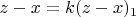 $z-x=k(z-x)_1$