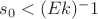 $s_0<(Ek)^-1$