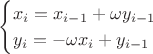 $$\begin{cases}
x_i = x_{i-1} + \omega y_{i-1} \\
y_i = -$\omega x_{i} + y_{i-1}$\\
\end{cases}$$ $$\begin{cases}
x_i = x_{i-1} + \omega y_{i-1} \\
y_i = -$\omega x_{i} + y_{i-1}$\\
\end{cases}$$