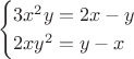 $$
\begin{cases}
3x^2y=2x-y\\
2xy^2=y-x
\end{cases}
$$