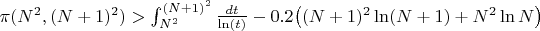 $\pi(N^2,(N+1)^2)>\int_{N^2}^{(N+1)^2}{\frac {dt} {\ln(t)}}-0.2\big((N+1)^2\ln(N+1)+N^2\ln N\big)$