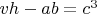 $vh-ab=c^3$