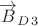 $\overrightarrow{B}_D_3$