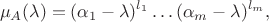 $$\mu_A(\lambda)=(\alpha_1-\lambda)^{l_1}\dots (\alpha_m-\lambda)^{l_m},$$