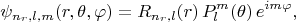 $$\psi_{n_r, l, m}(r, \theta, \varphi) = R_{n_r,l}(r)\,P_l^m( \theta) \, e^{im \varphi},$$