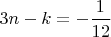 $3n-k=-\dfrac{1}{12}$