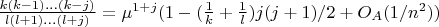 $\frac{k(k-1)...(k-j)}{l(l+1)...(l+j)}=\mu^{1+j}(1-(\frac{1}{k} +\frac{1}{l})j(j+1)/2 +O_A(1/n^2))$