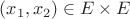 $(x_1, x_2) \in E\times E$