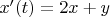 $x'(t)=2x+y$