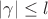 $|\gamma| \le l$