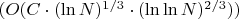 $( O(C \cdot (\ln N ) ^ {1/3} \cdot (\ln \ln N) ^ {2/3} ) )$