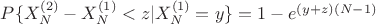 $P\{X_N^{(2)}-X_N^{(1)}<z | X_N^{(1)}=y\}=1-e^{(y+z)(N-1)}$
