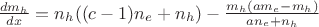 $\frac{dm_h}{dx}=n_h((c-1)n_e+n_h)-\frac{m_h(am_e-m_h)}{an_e+n_h}$