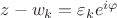 $z-w_k=\varepsilon_ke^{i\varphi}$