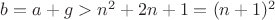 $b=a+g>n^2+2n+1=(n+1)^2$