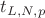 $t_{L, N, p}$
