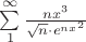 $\sum\limits_{1}^{\infty} \frac{n x ^ 3}{\sqrt{n} \cdot e ^ {nx^2}}$