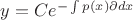 $y=C\cdote e^ {-\int p(x)\partial dx}$