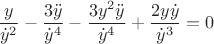 $${y \over \dot{y}^2} - {3\ddot{y}\over \dot{y}^4} - {3y^2\ddot{y}\over\dot{y}^4} + {2y\dot{y}\over\dot{y}^3} = 0$$