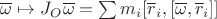 $\overline\omega\mapsto J_O\overline\omega=\sum m_i[\overline r_i,[\overline\omega,\overline r_i]]$