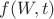 $f(W, t)$