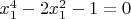 $x_1^4-2x_1^2-1=0$