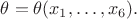 $\theta=\theta(x_1,\dots,x_6).$