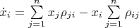 $\dot x_i=\sum\limits_{j=1}^nx_j\rho _{j i}-x_i\sum\limits_{j=1}^n\rho_{i j}$
