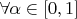 $\forall \alpha \in [0,1]$