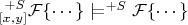 $^{\ +S}_{[x,y]}\mathcal{F}\{\cdots\}\mathrel{|}\joinrel=^{+S}\mathcal{F}\{\cdots\}$