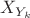 $X_{Y_k}$