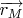 $\overrightarrow{r_M}