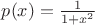 $p(x)=\frac{1}{1+x^2}$