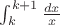 $\int_k^{k+1} {\frac {dx}{x}}$