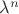 $\lambda^n$