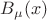 $B_{\mu}(x)$