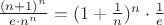 $\frac{  (n+1)^n }{ e\cdot n^n }  = (1+\frac{1}{n})^n\cdot \frac{1}{e} $