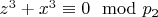 $z^3 + x^3\equiv 0\mod p_2$