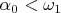 $\alpha_0<\omega_1$