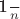 \frac{1}{n}