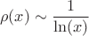 $$\rho(x)\sim\frac{1}{\ln(x)}$$