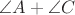 $\angle A + \angle C$