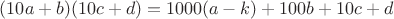 $(10a+b)(10c+d)=1000(a-k)+100b+10c+d$