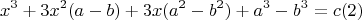 $$x^3+3x^2(a-b)+3x(a^2-b^2)+a^3-b^3=c (2)$$
