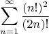$$\sum_{n=1}^{\infty} \frac{(n!)^2}{(2n)!}$$