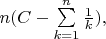 $n(C-\sum\limits_{k=1}^{n}\tfrac{1}{k}),$