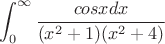 $$\int_{0}^{\infty}\frac{cosxdx}{(x^2+1)(x^2+4)}$$