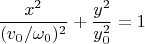 $$\frac{x^2}{(v_0/\omega_0)^2}+\frac{y^2}{y_0^2}=1$$