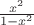 $\frac{x^2}{1-x^2}$