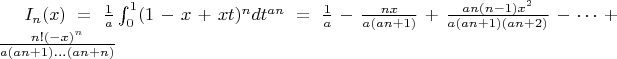 $I_n(x)=\frac 1a \int_0^1 (1-x+xt)^ndt^{an}=\frac 1a -\frac{nx}{a(an+1)}+\frac{an(n-1)x^2}{a(an+1)(an+2)}-\dots+\frac{n!(-x)^n}{a(an+1)...(an+n)}$